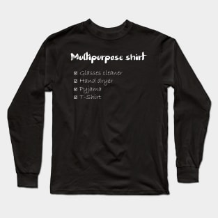 Multipurpose shirt Long Sleeve T-Shirt